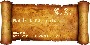 Matók Károly névjegykártya